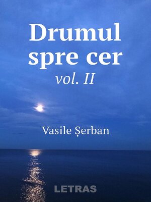 cover image of Drumul spre cer Volume II